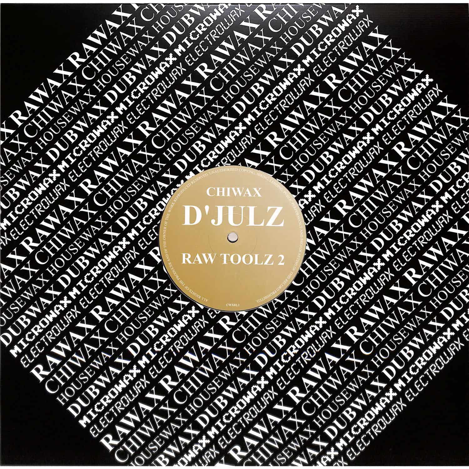 D Julz - RAW TOOLZ 2