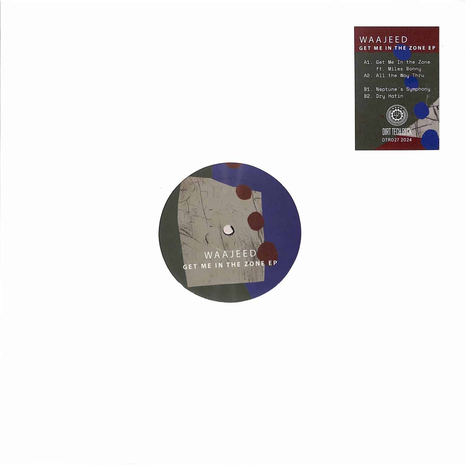 Waajeed - GET ME IN THE ZONE