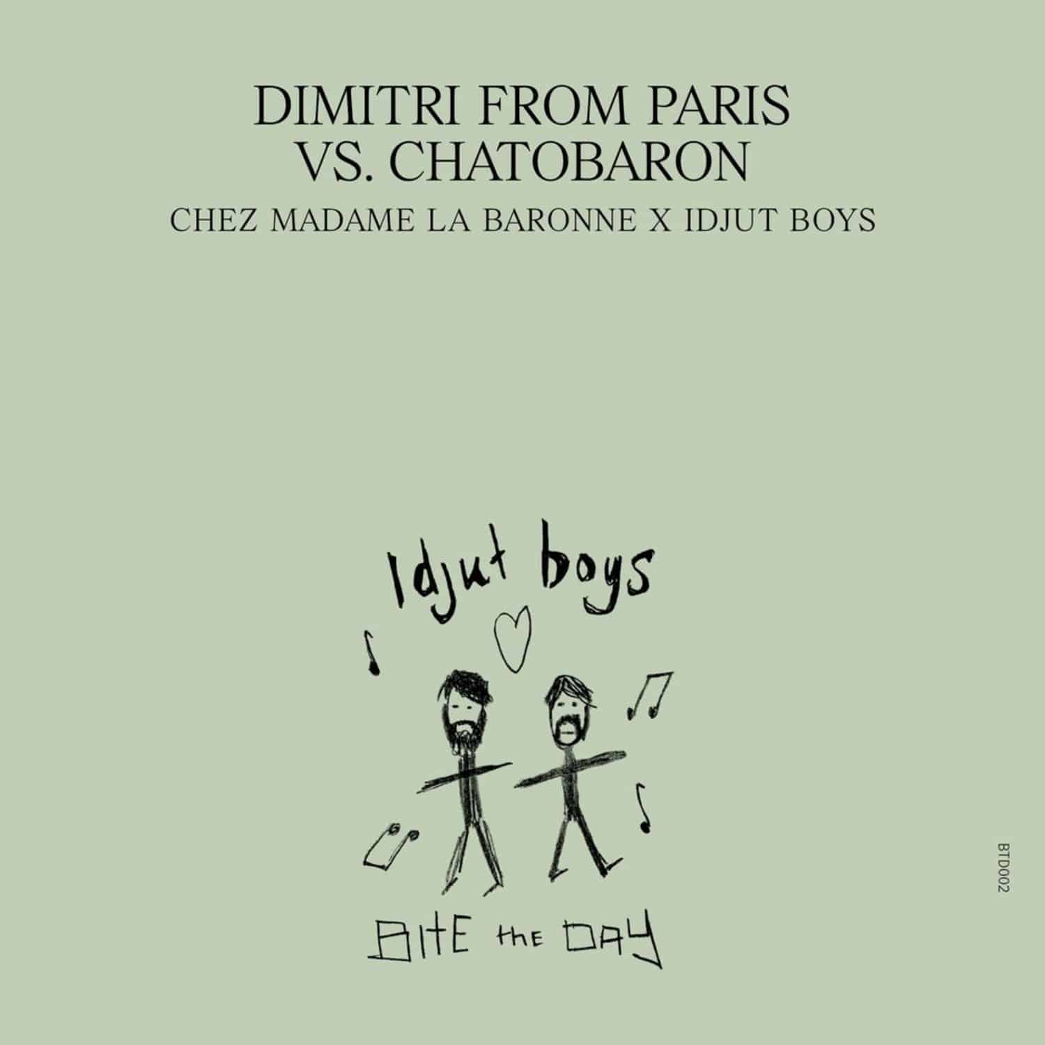 Dimitri From Paris Vs. Chatobaron - CHEZ MADAME LA BARONNE UNRELEASED IDJUT BOYS VERSIONS