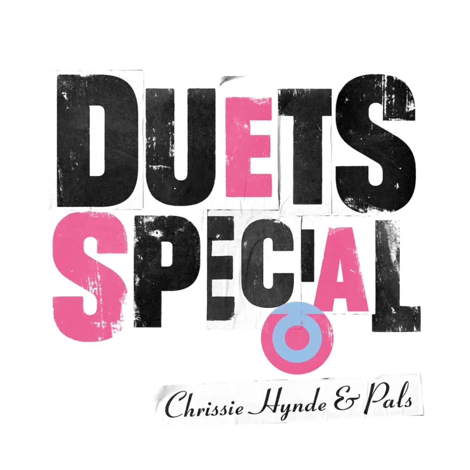 Chrissie Hynde - DUETS SPECIAL 