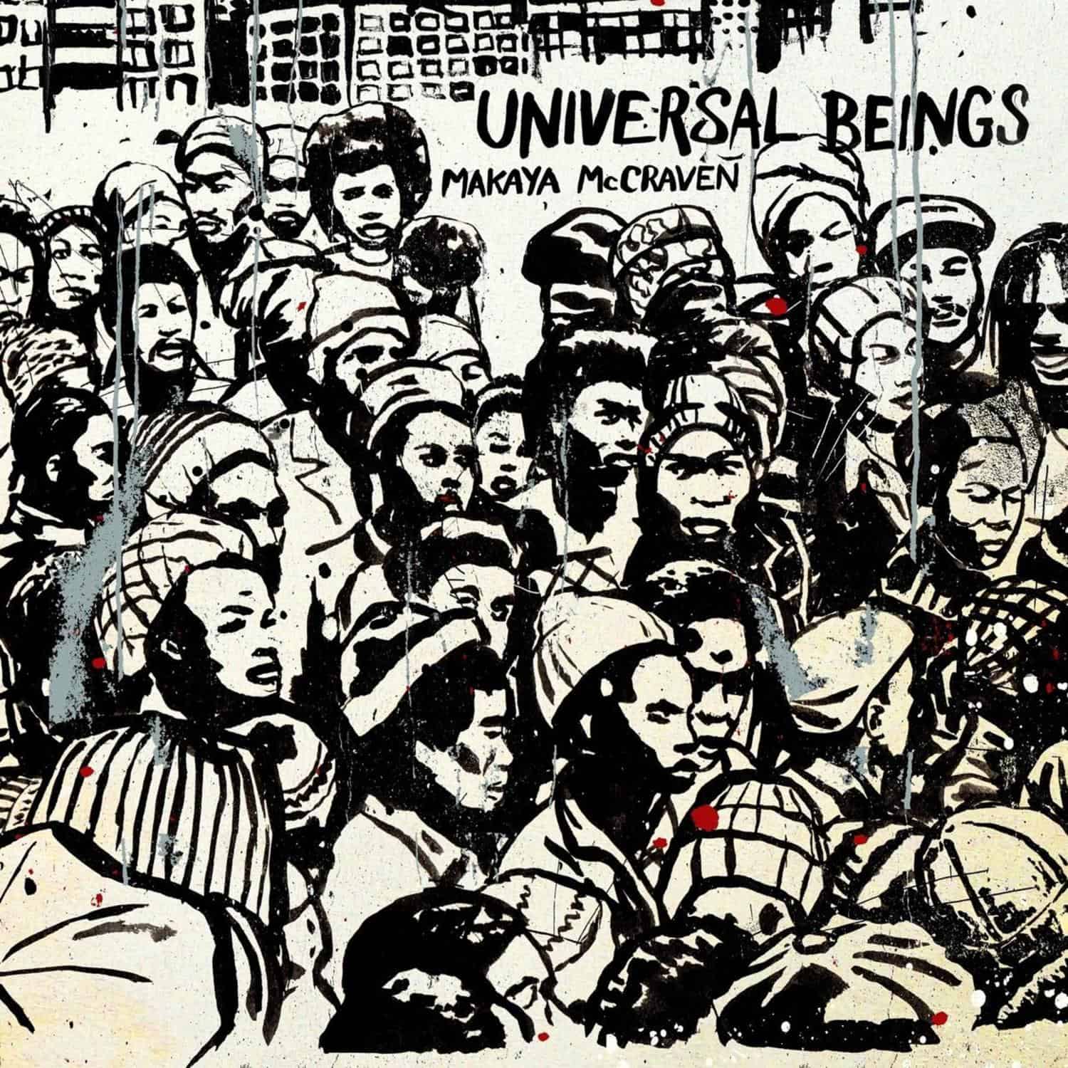 Makaya McCraven - UNIVERSAL BEINGS 