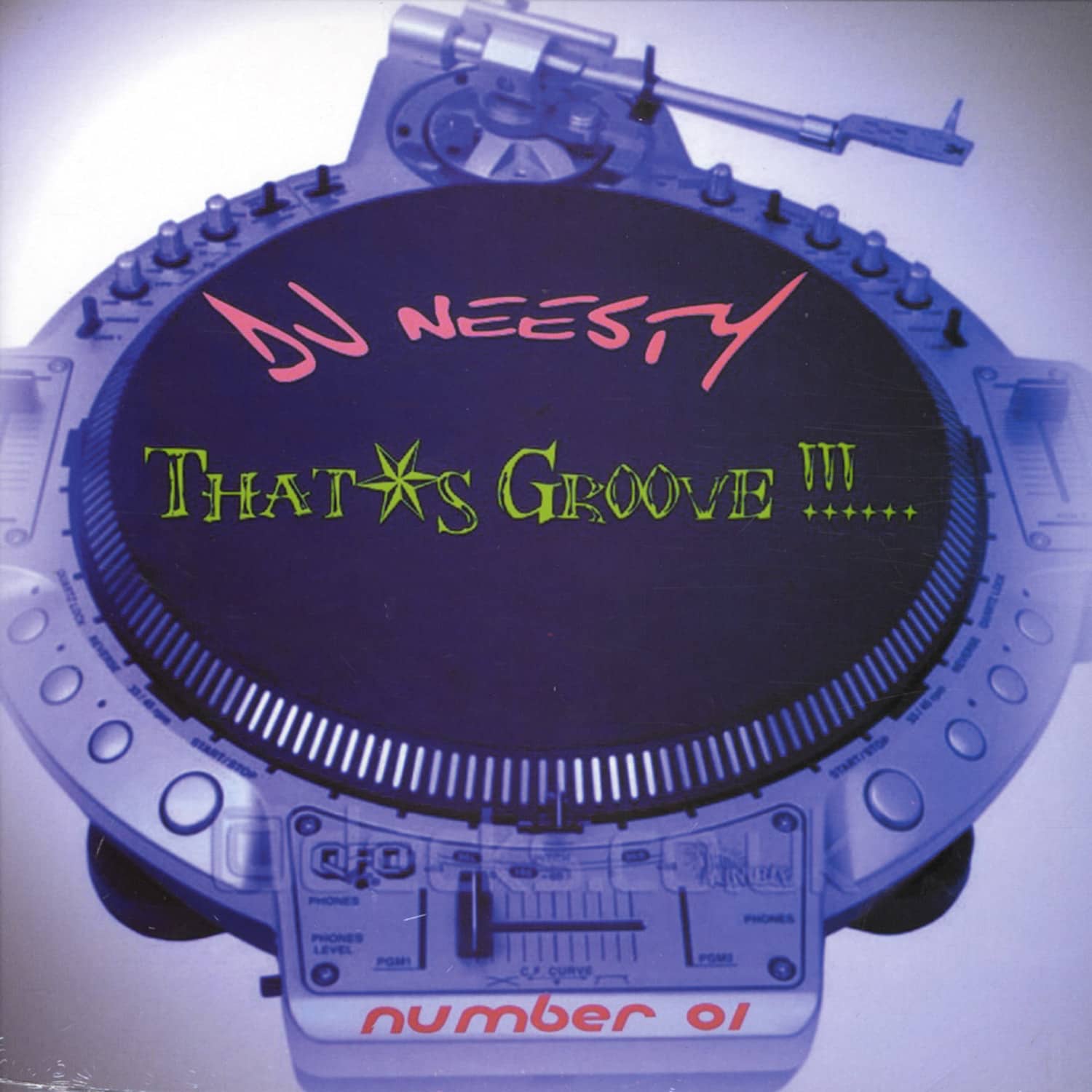 DJ Neesty - THATS GROOVE 1