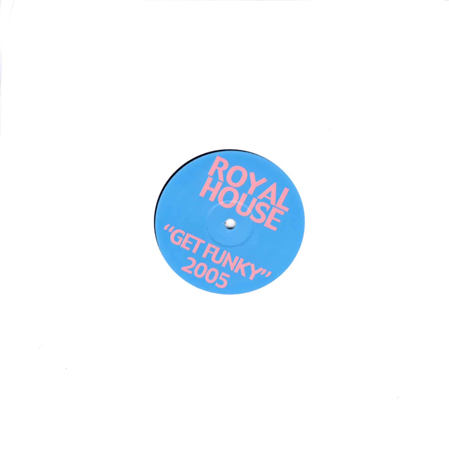 Royal House - GET FUNKY 2005