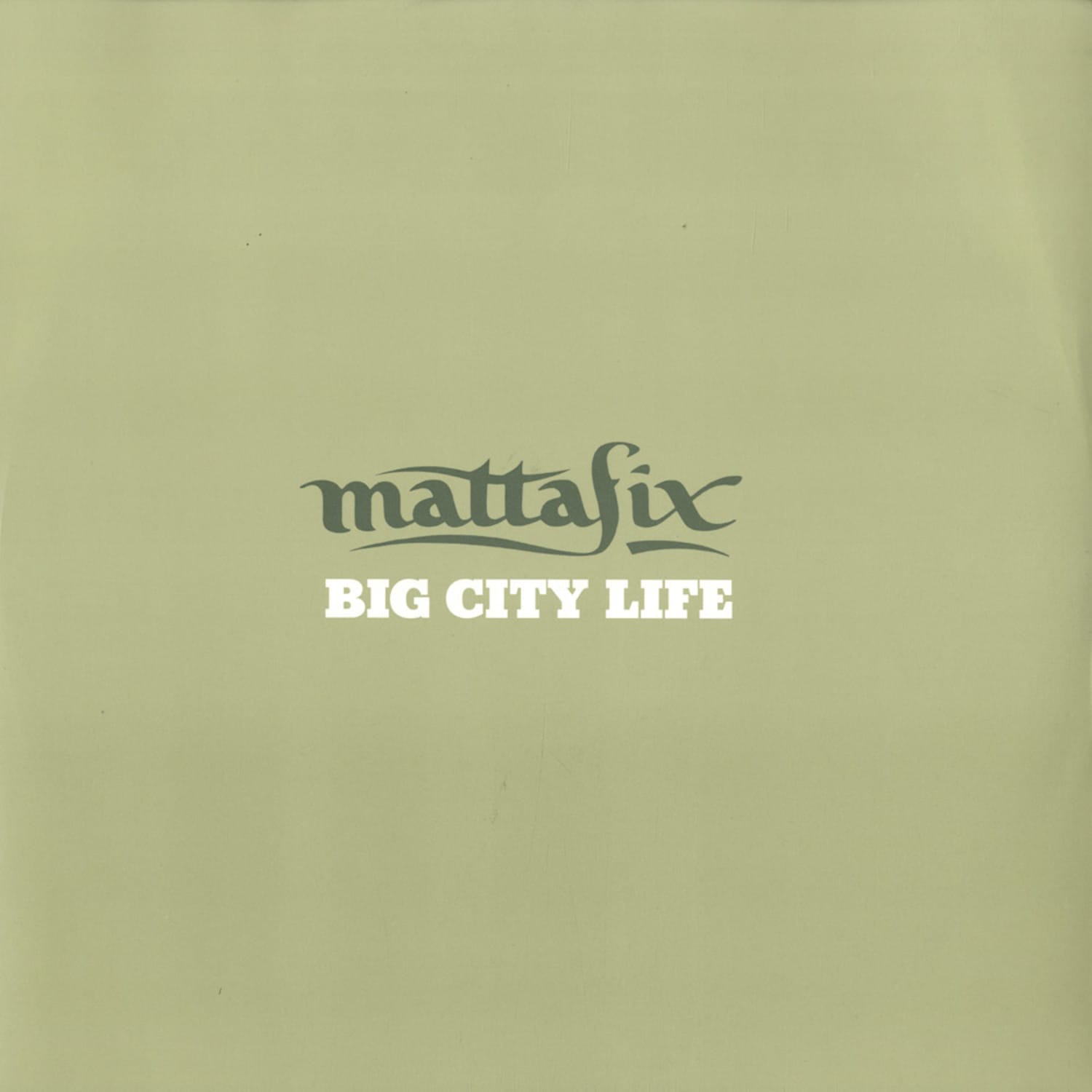 Mattafix - BIG CITY LIFE/ SOLID GROOVE RMX