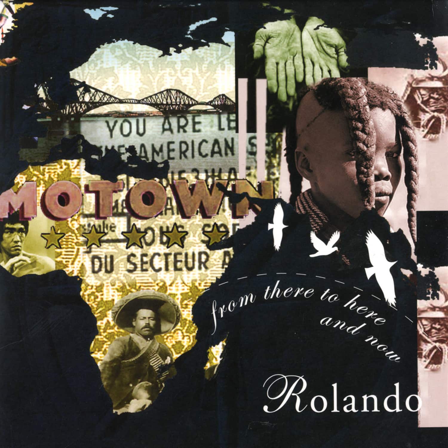 Rolando - FROM THERE TO HERE AND NOW 