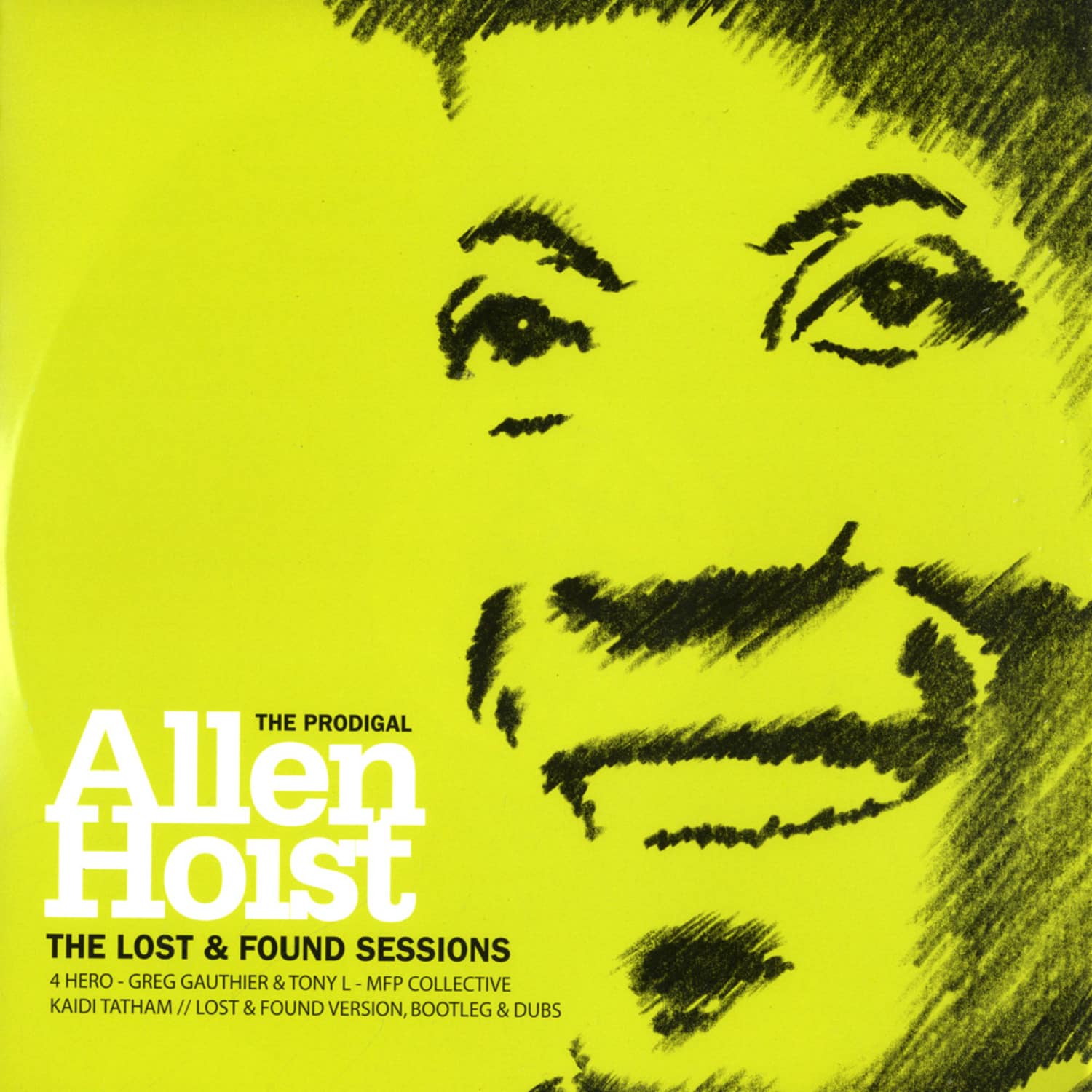 Allen Hoist - LOST & FOUND SESSION