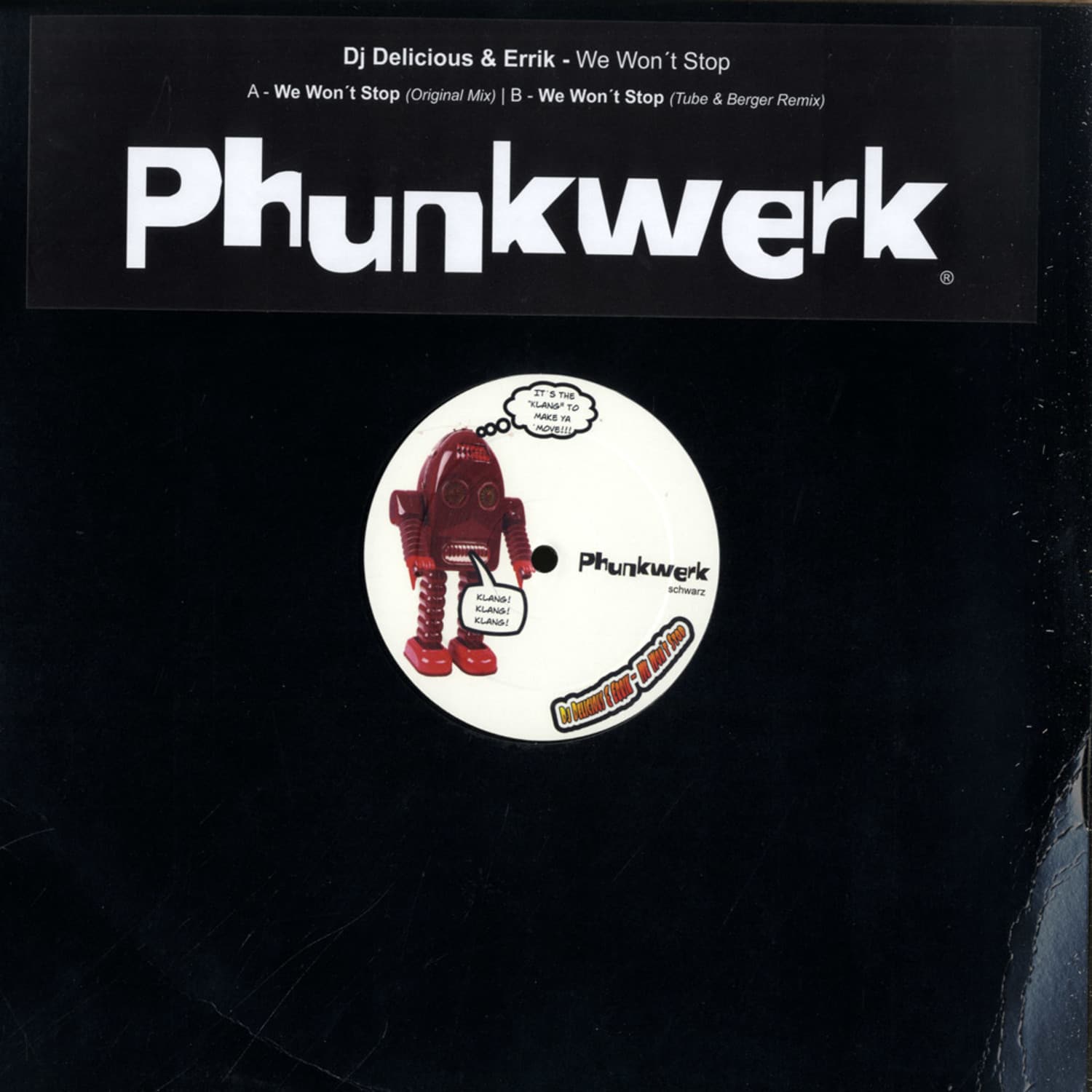 DJ Delicious & Errik - WE WONT STOP
