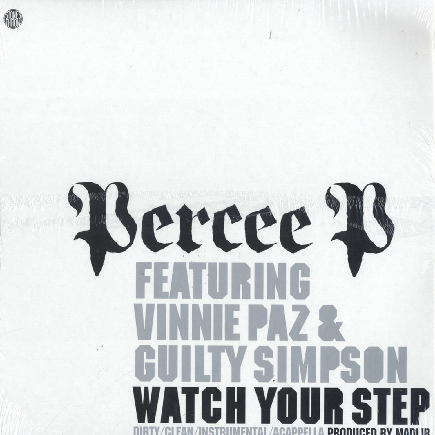 Percee - WATCH YOUR STEP