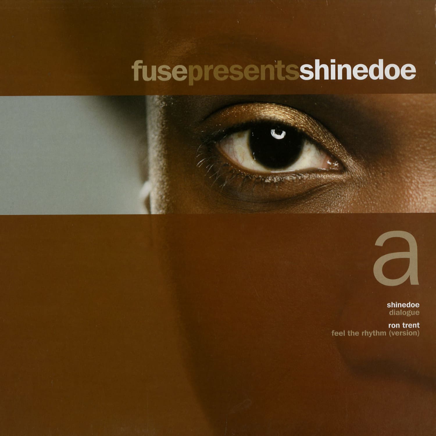Fuse presents Shinedoe - SAMPLER 1