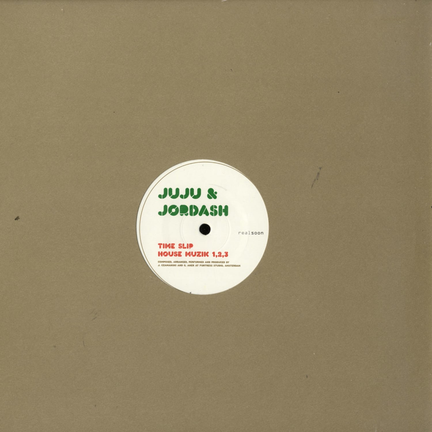 Juju & Jordash - TIME SLIP EP