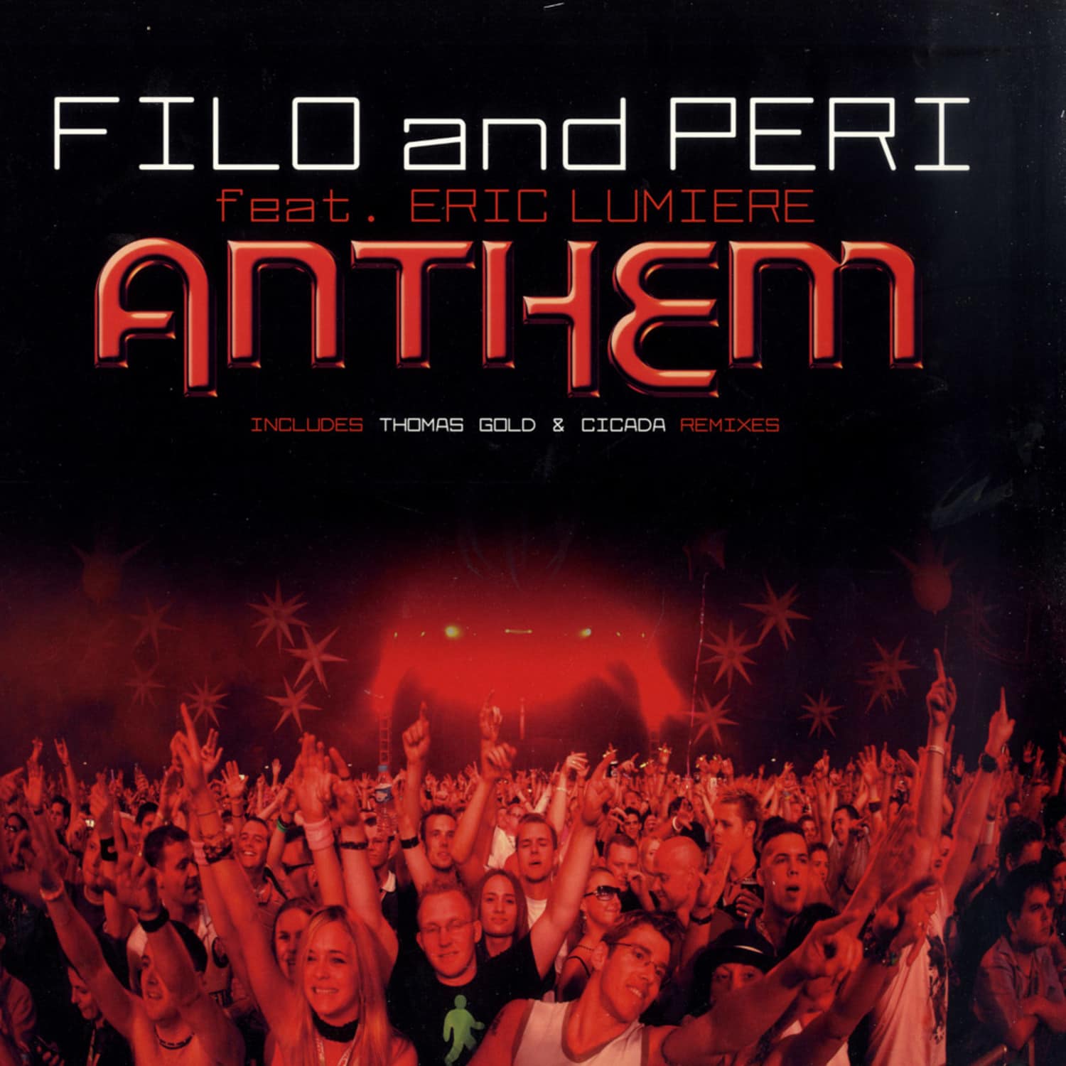Filo & Peri - ANTHEM REMIX