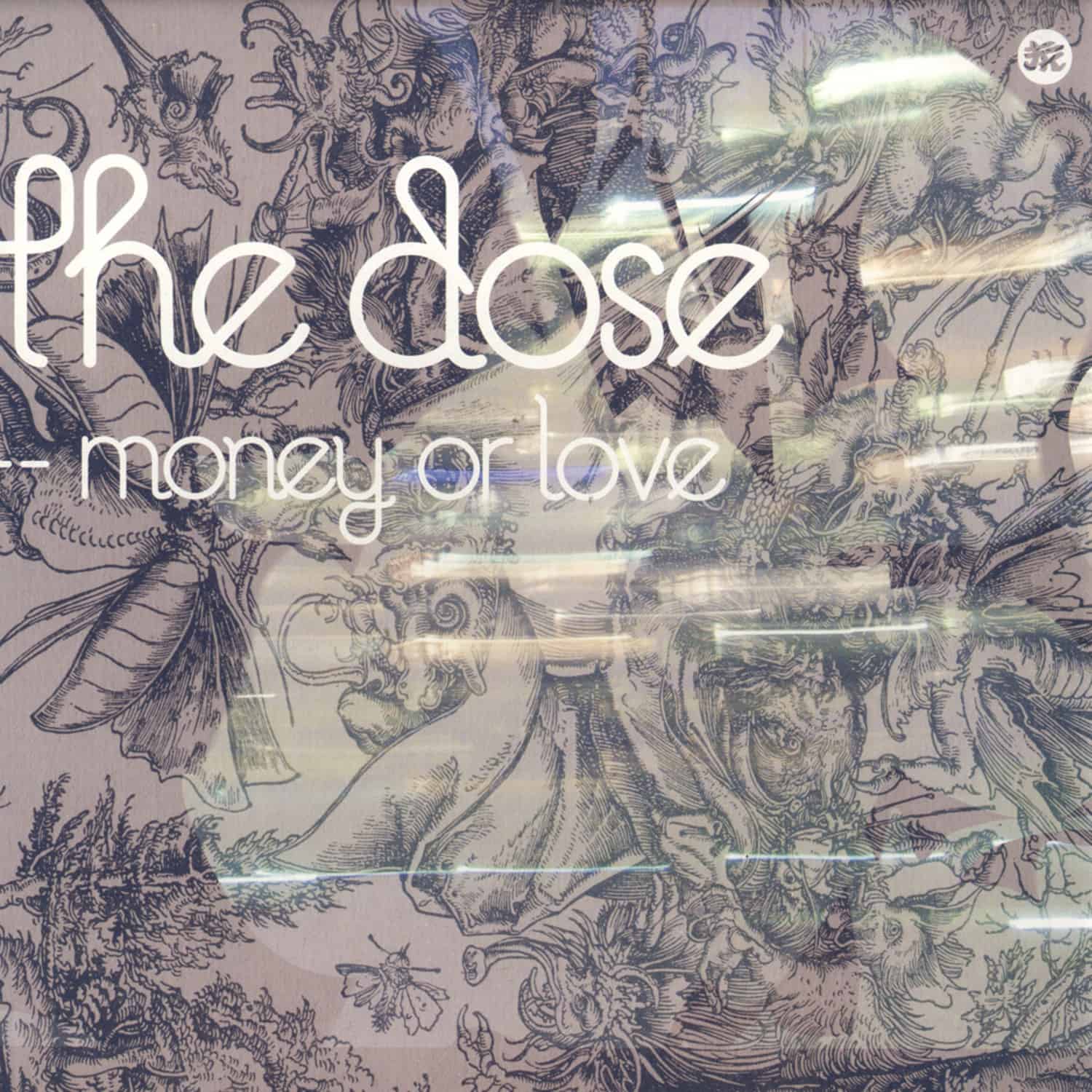 The Dose - MONEY OR LOVE