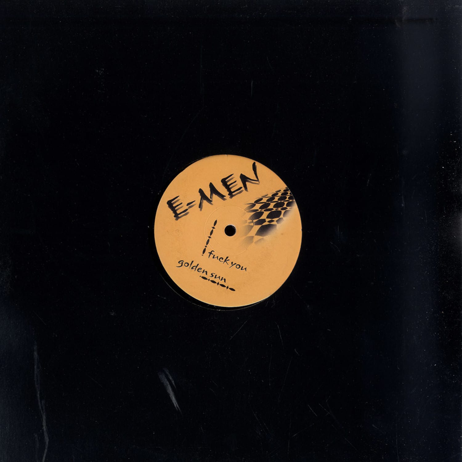 E-Men - FUCK YOU / GOLDEN SUN