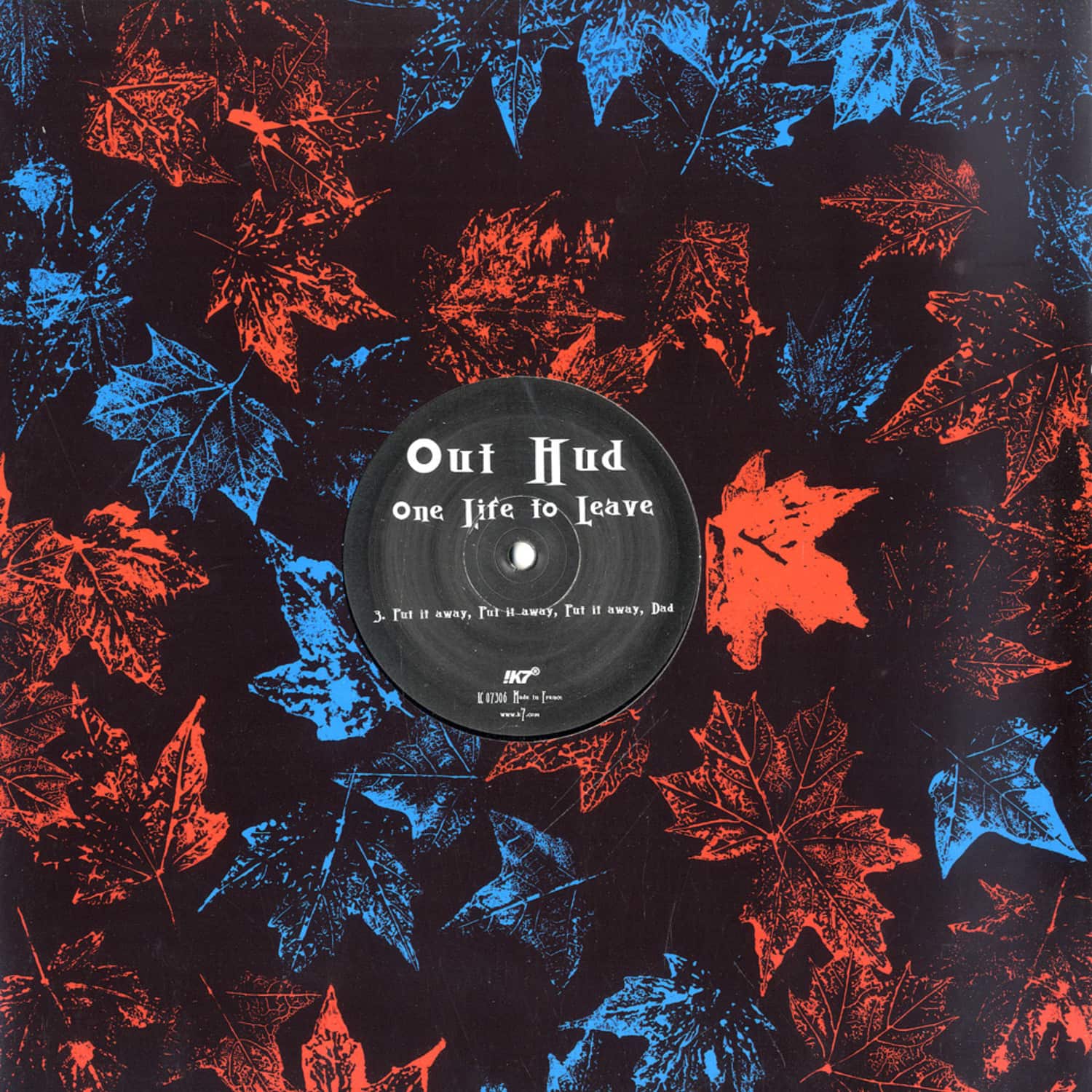 Out Hut - ONE LIFE TO LEAVE
