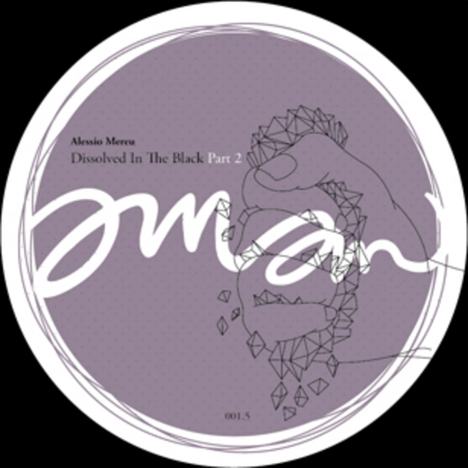Alessio Mereu - DISSOLVED IN THE BLACK PART 2