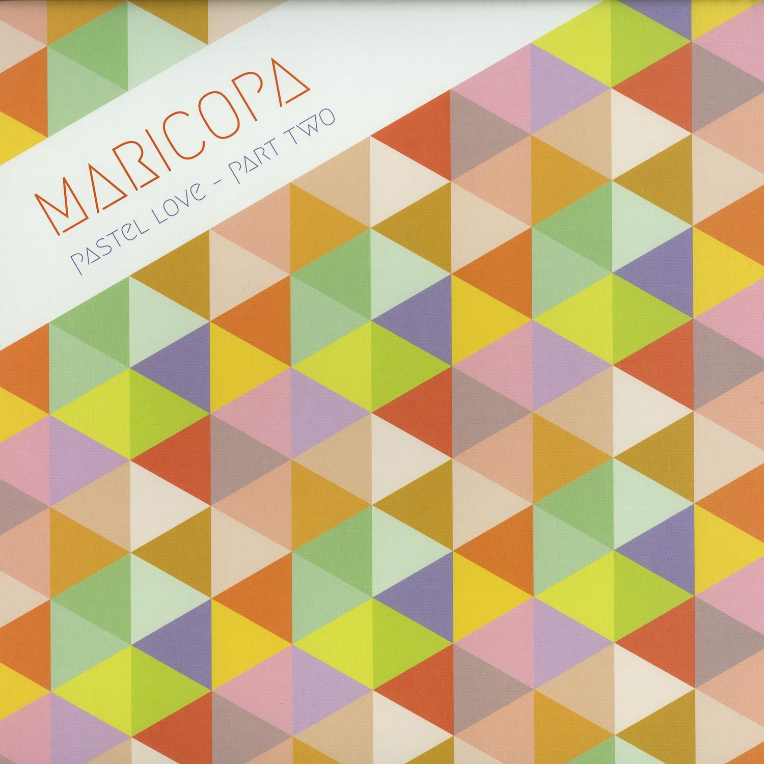Maricopa - PASTEL LOVE PART TWO