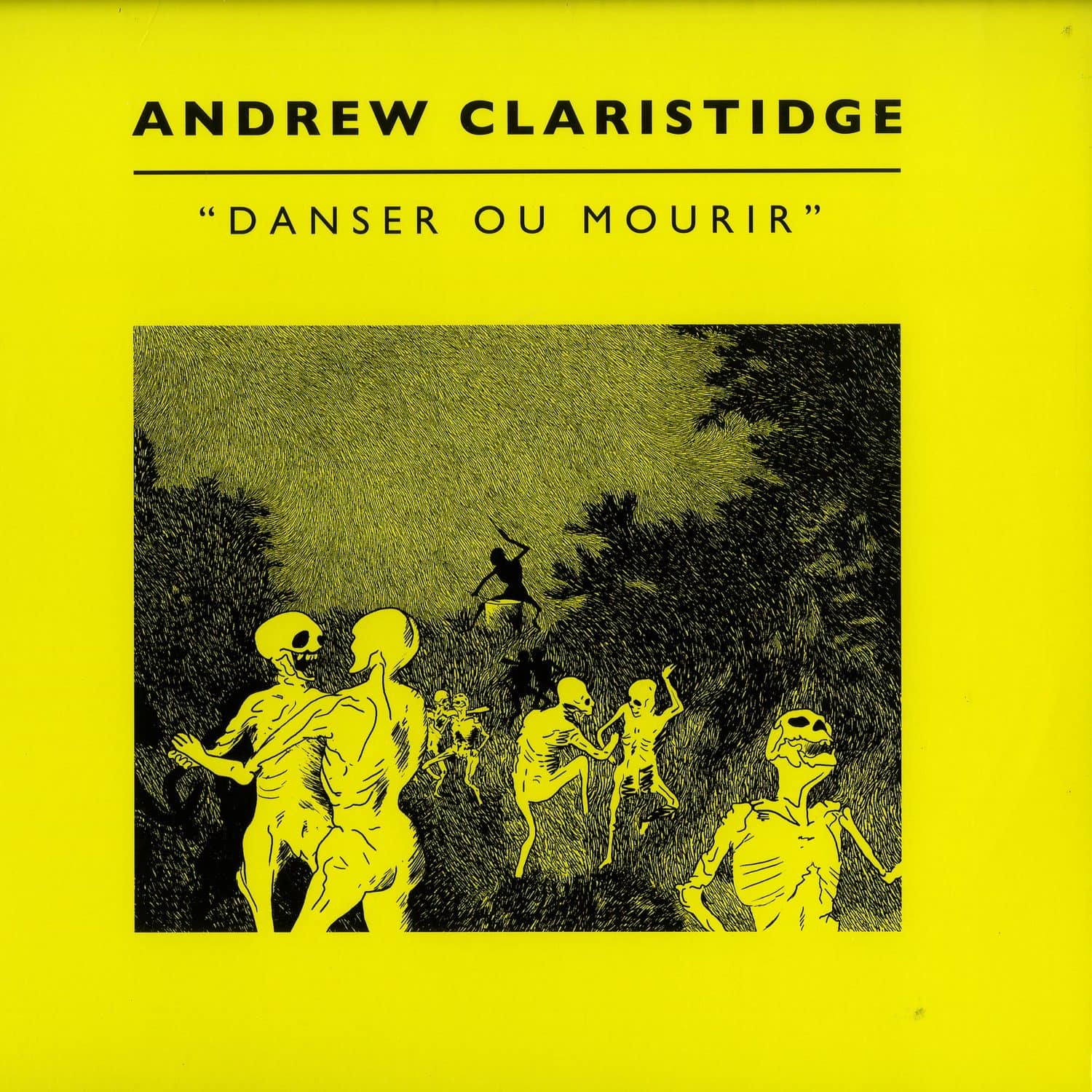 Andrew Claristidge - DANSER OU MOURIR 