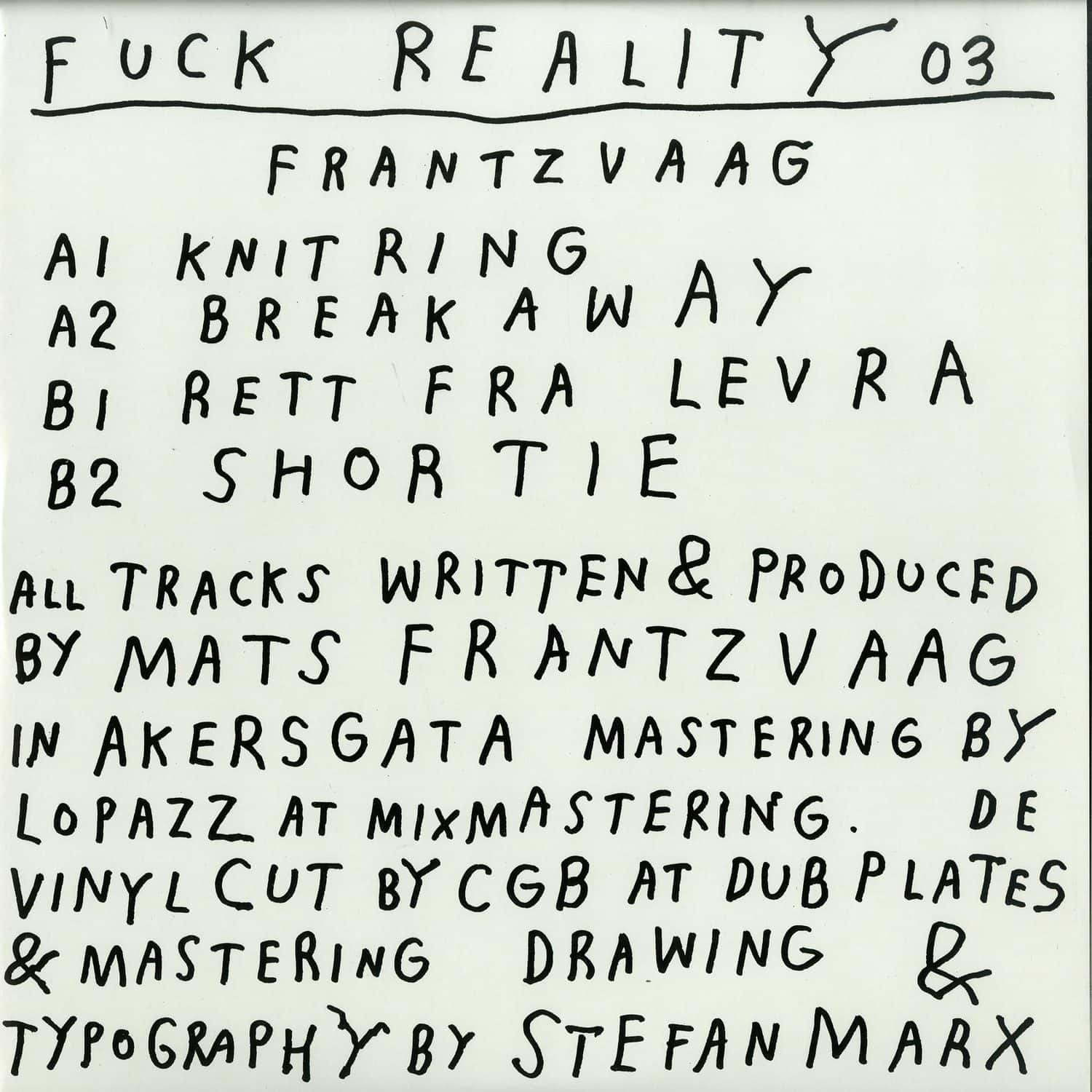 Frantzvaag - FUCK REALITY 03