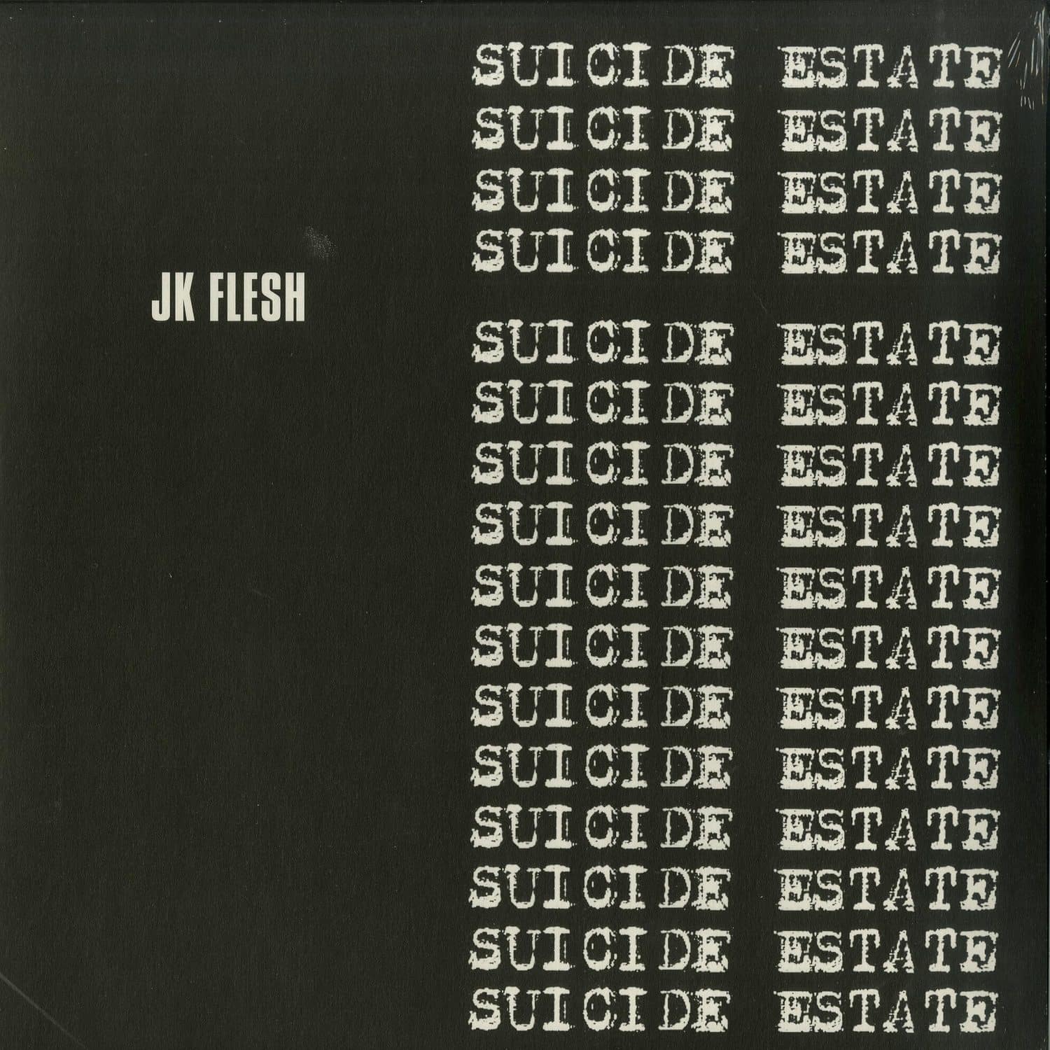 JK Flesh - SUICIDE ESTATE 