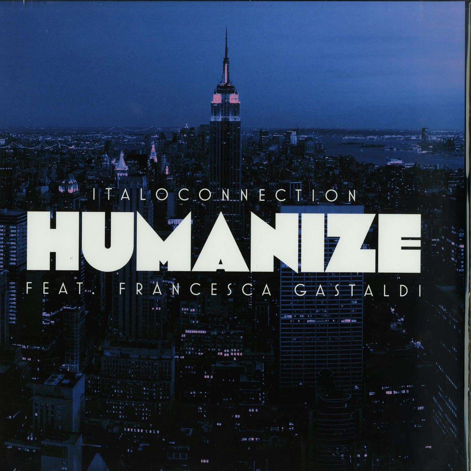 Italoconnection - HUMANIZE REMIXES EP