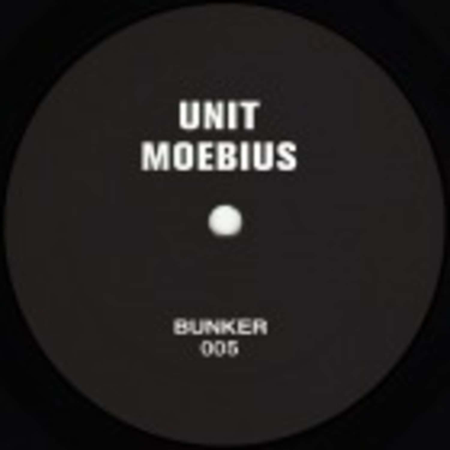 Unit Moebius - BUNKER 005 