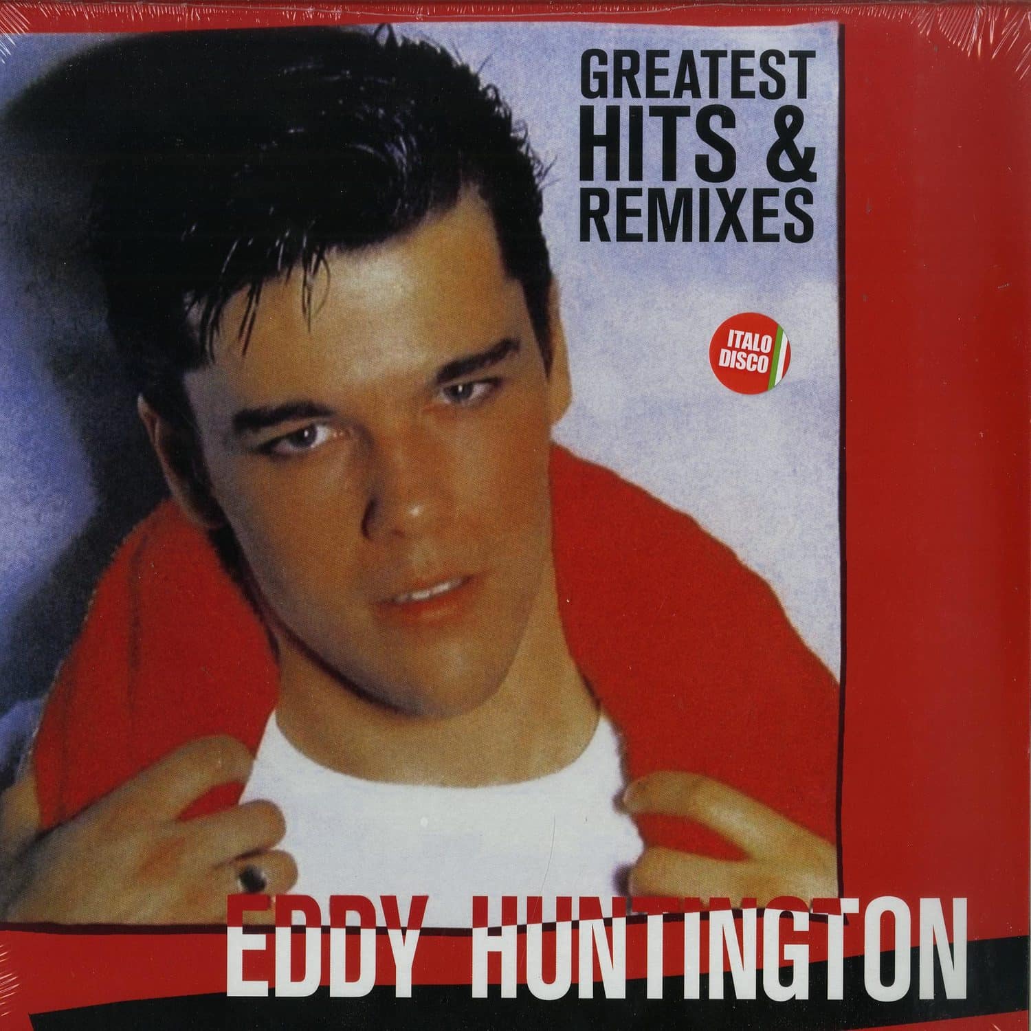 Eddy Huntington - GREATEST HITS & REMIXES 