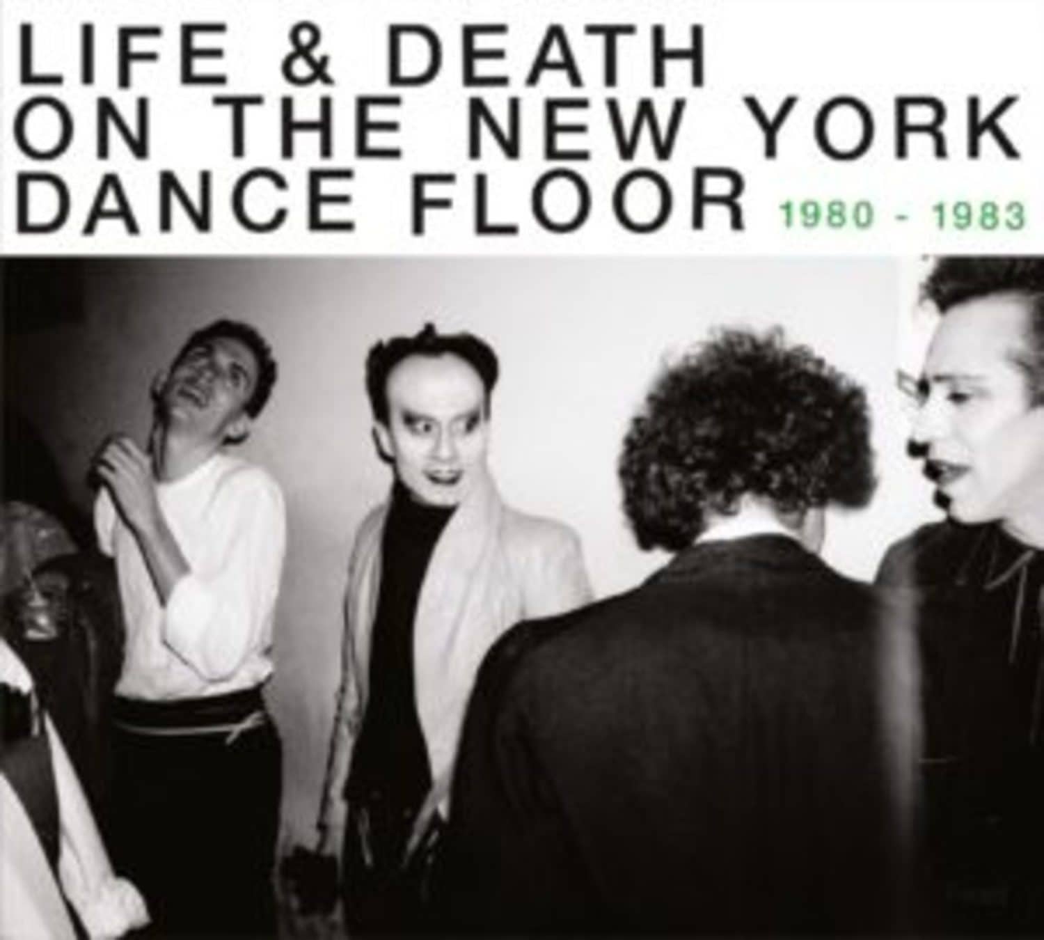 Various Artists - LIFE & DEATH ON A NEW YORK DANCE FLOOR 