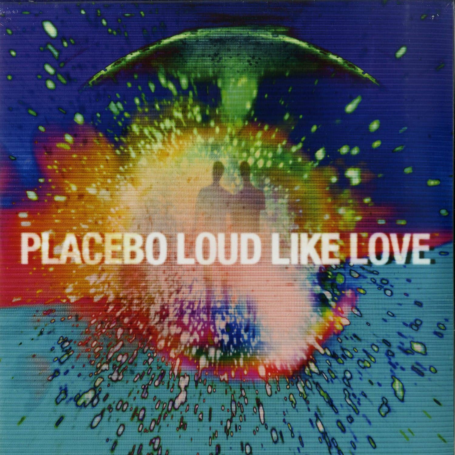 Placebo - LOUD LIKE LOVE 