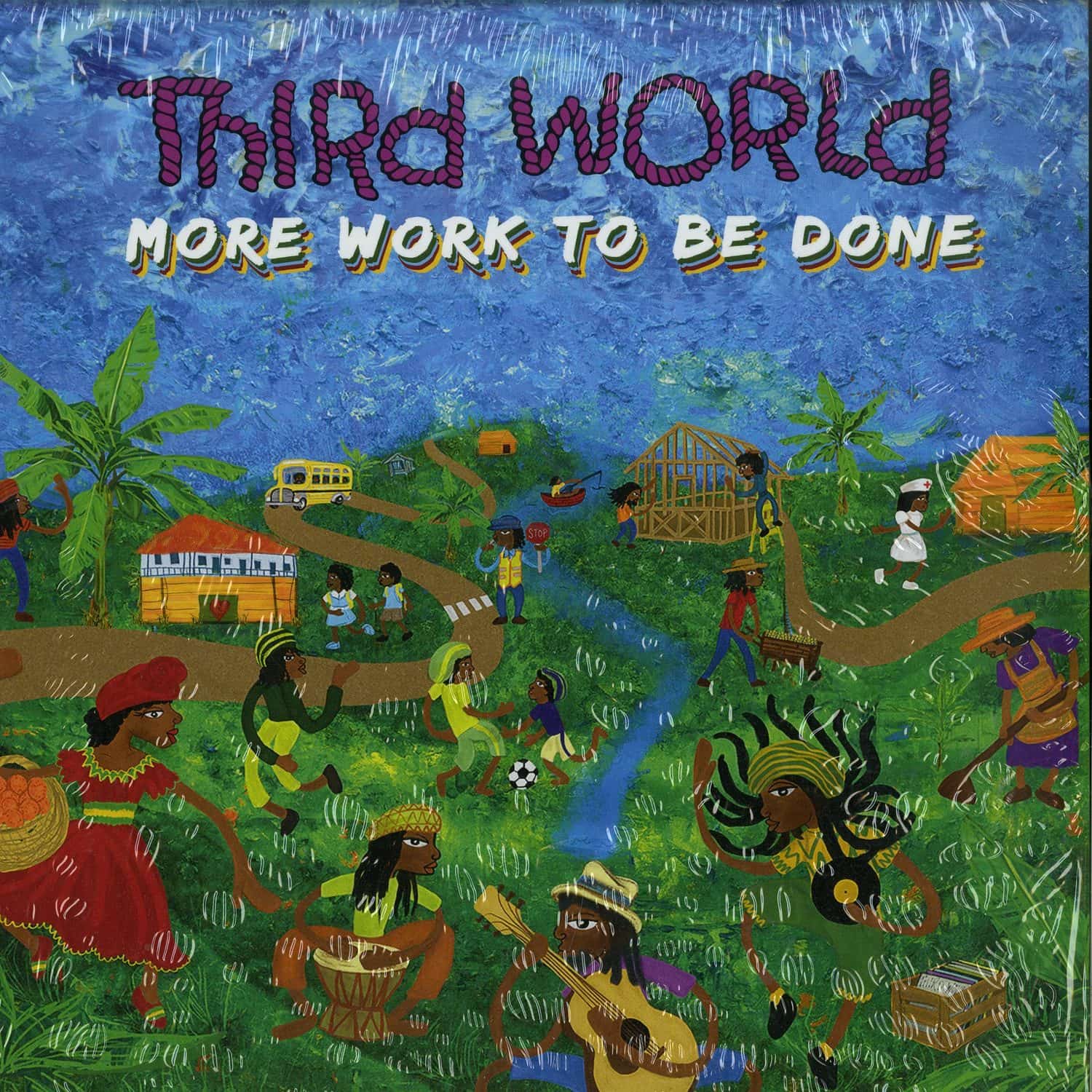 Third World - MORE WORK TO BE DONE 