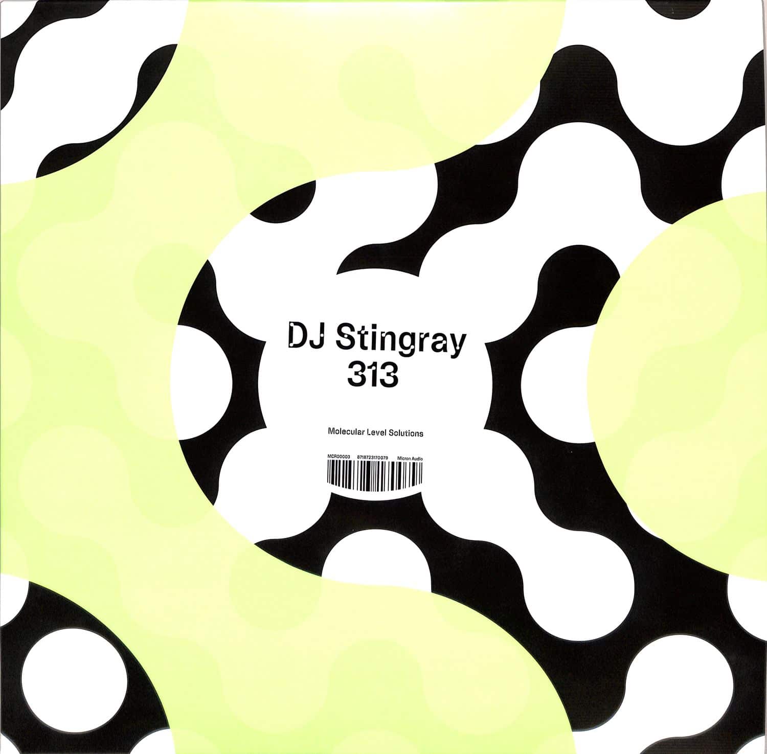 DJ Stingray 313 - MOLECULAR LEVEL SOLUTIONS