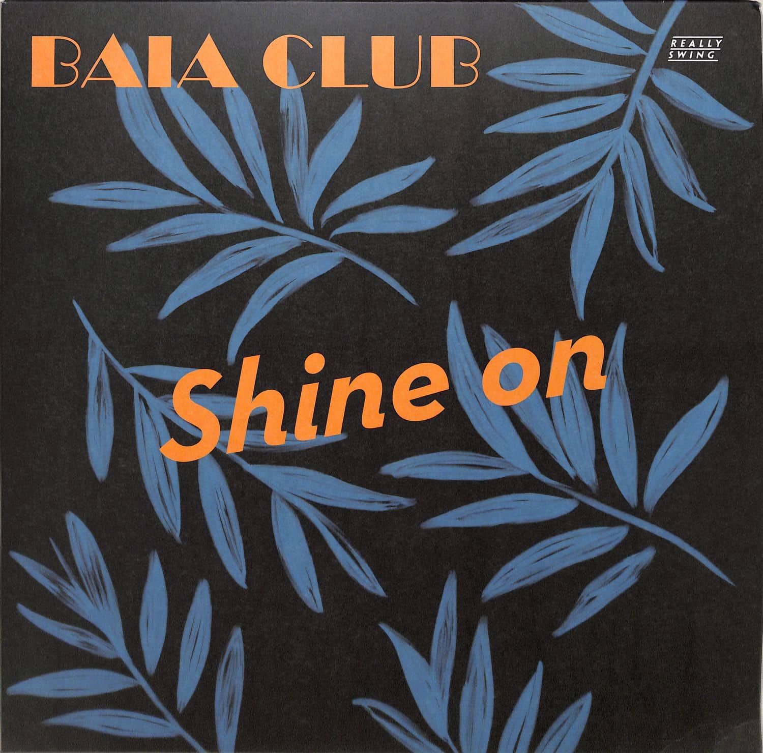 Baia Club - SHINE ON