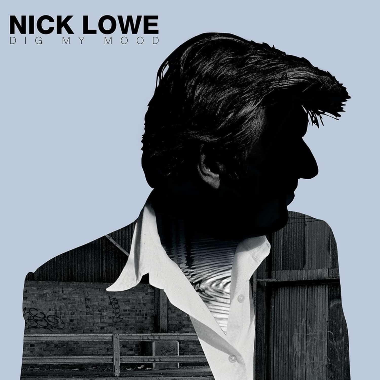 Nick Lowe - DIG MY MOOD 