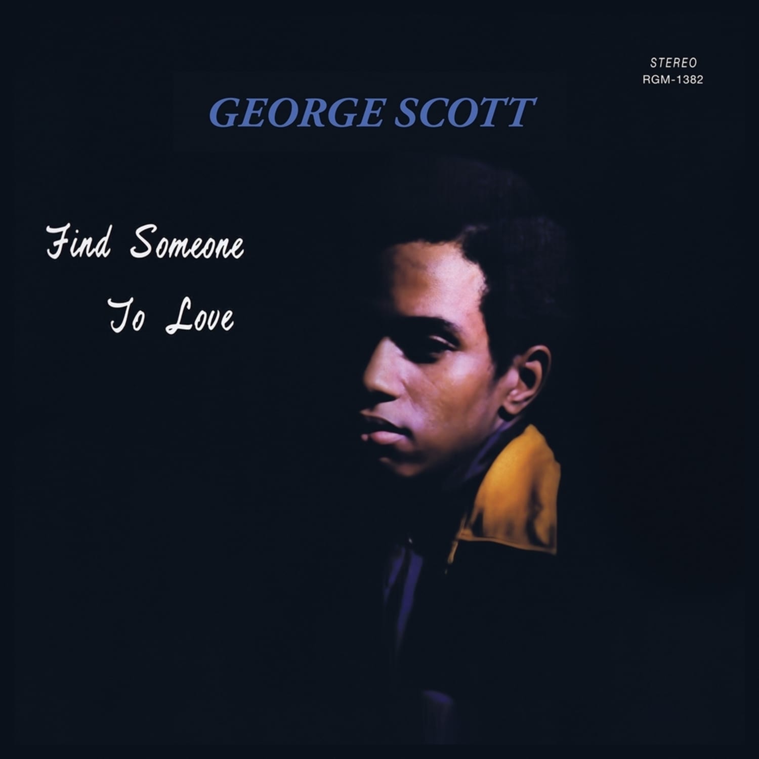 George Scott - FIND SOMEONE TO LOVE 