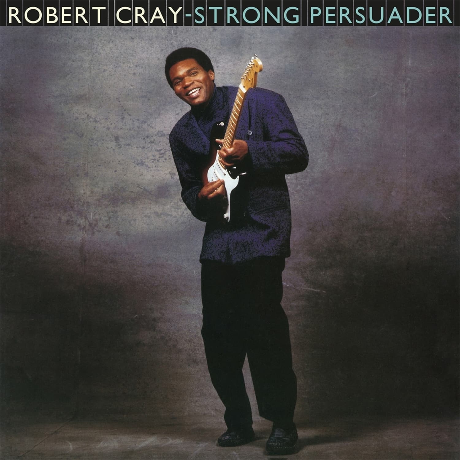 Robert Cray - STRONG PERSUADER 