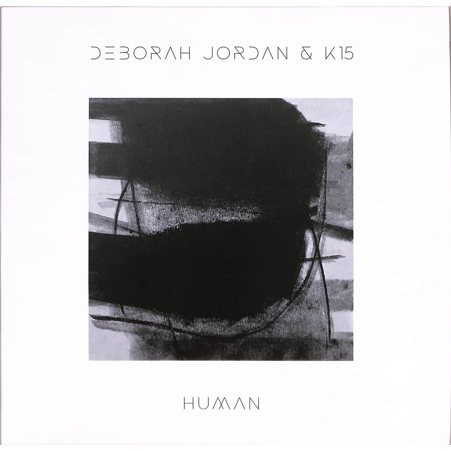 Deborah Jordan & K15 - HUMAN 