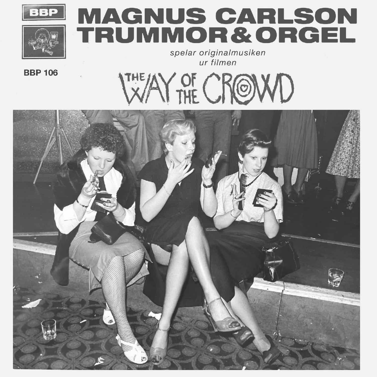  Magnus Carlson - WAY OF THE CROWD EP