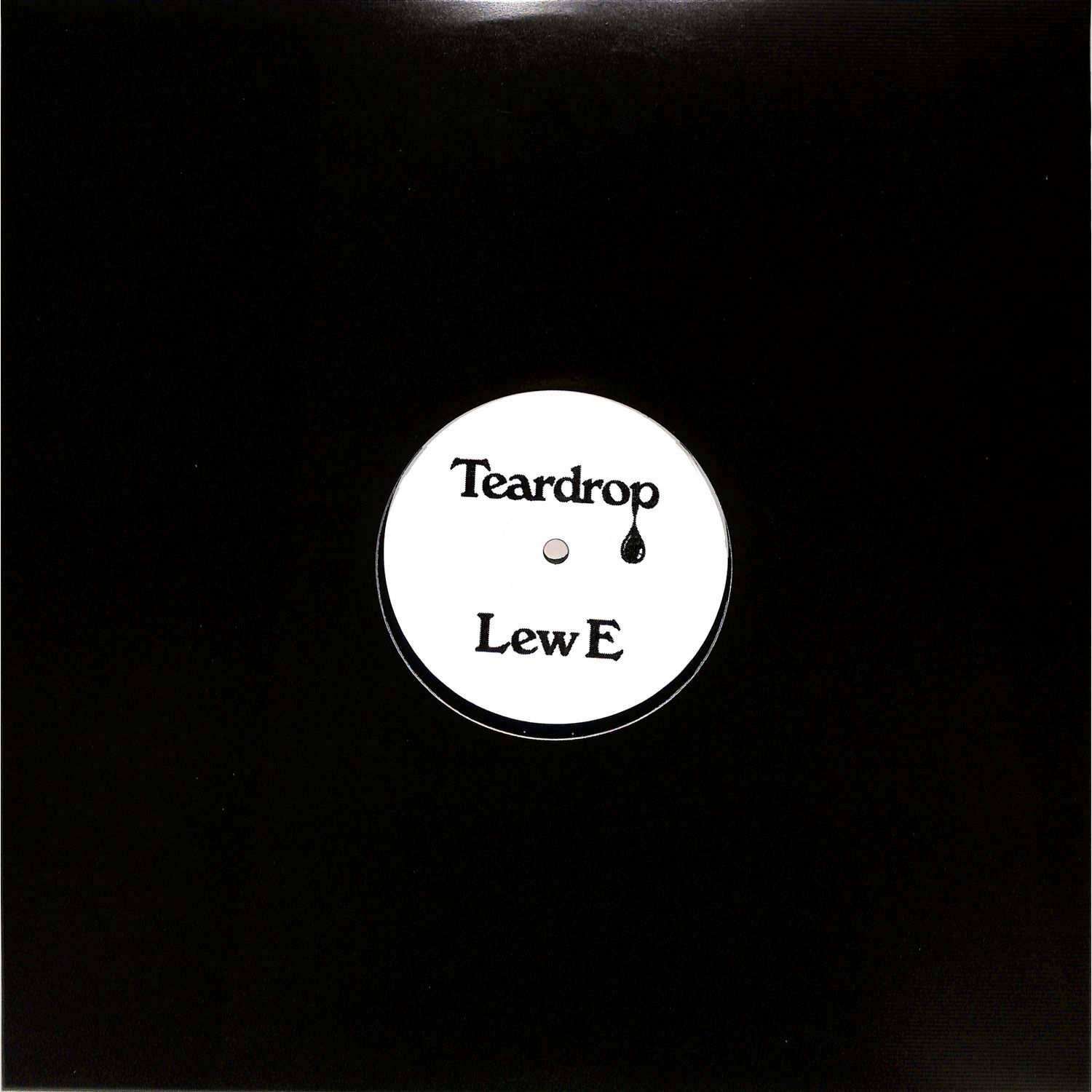 Lew E - TEARDROP / TOUCHED 
