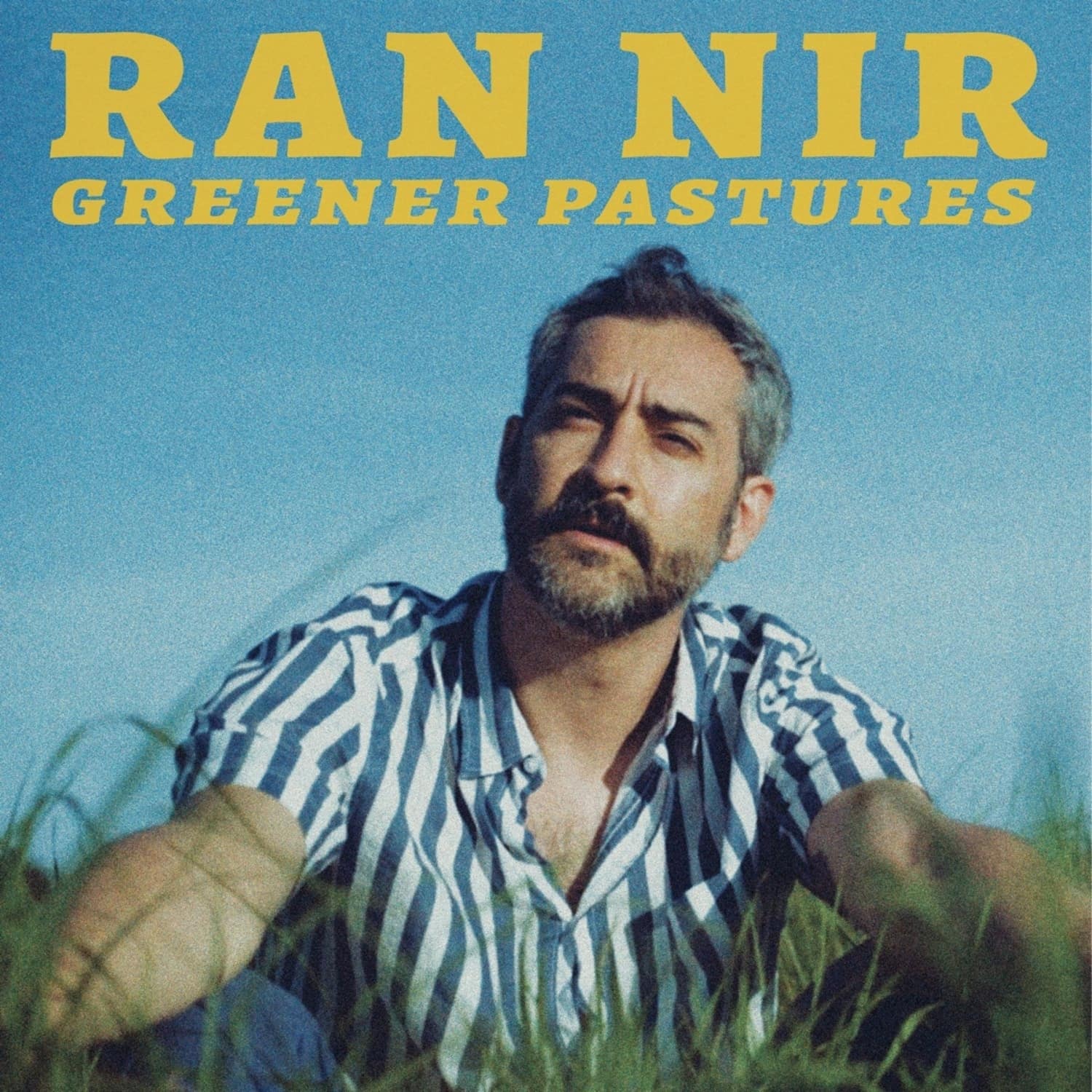 Ran Nir - GREENER PASTURES 