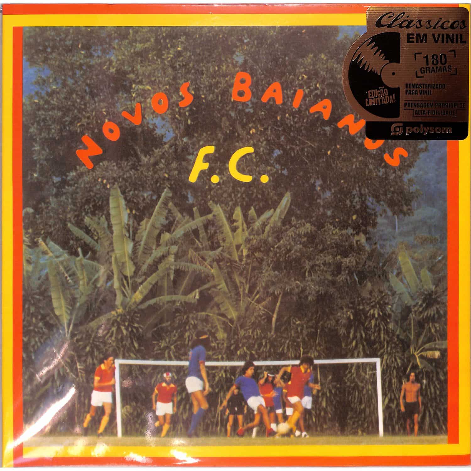 Os Novos Baianos - FUTEBOL CLUBE 