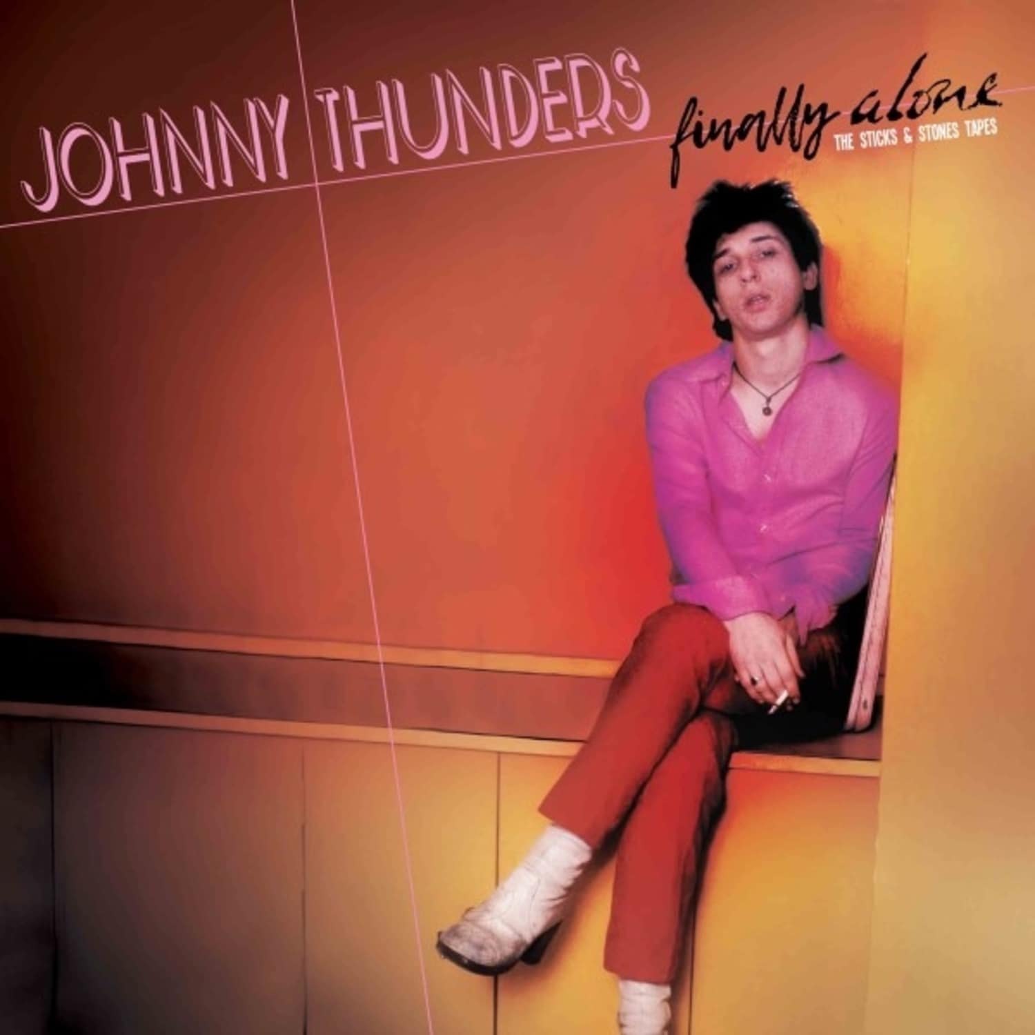 Johnny Thunders - FINALLY ALONE - THE STICKS & STONES TAPES RED / WHI 