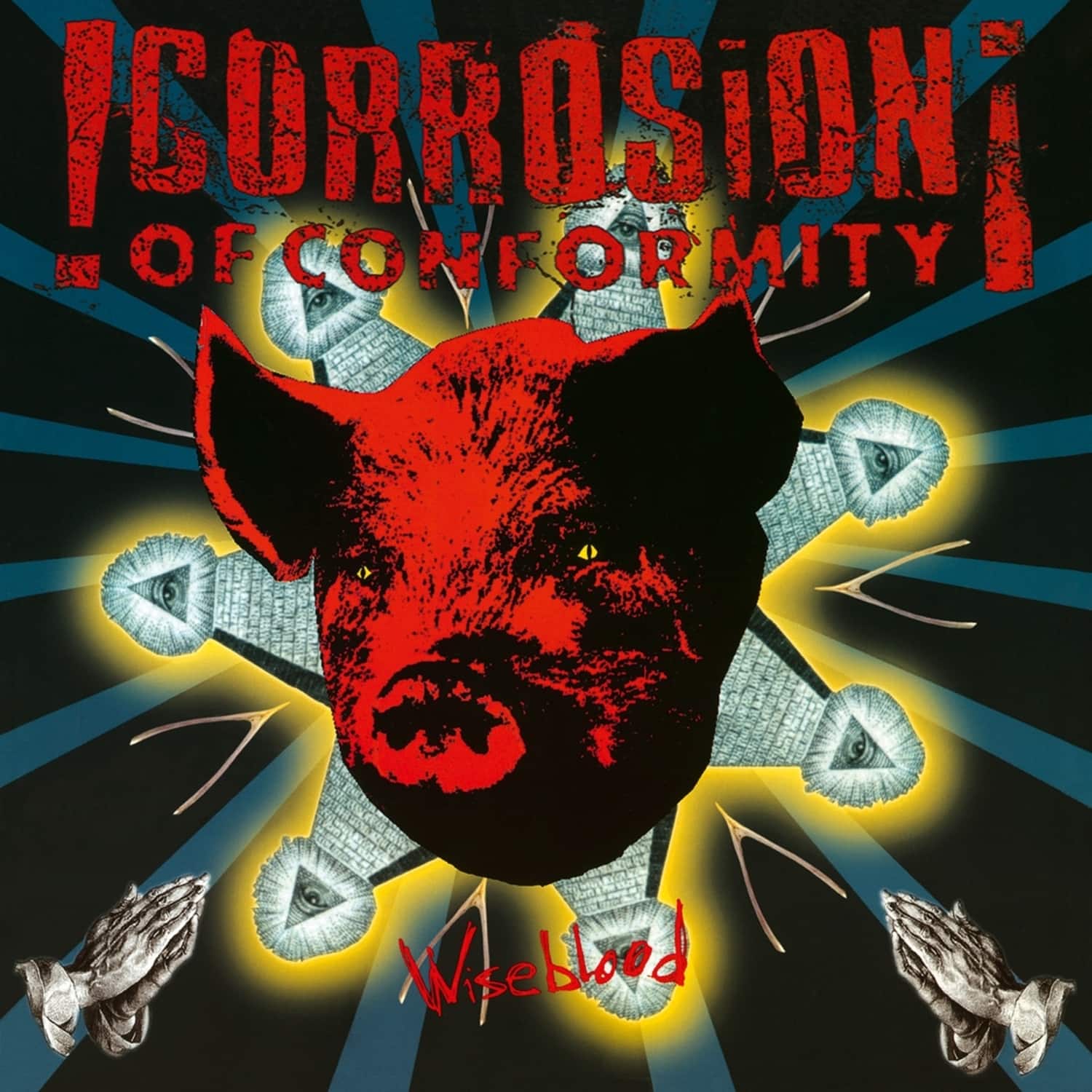 Corrosion Of Conformity - WISEBLOOD 
