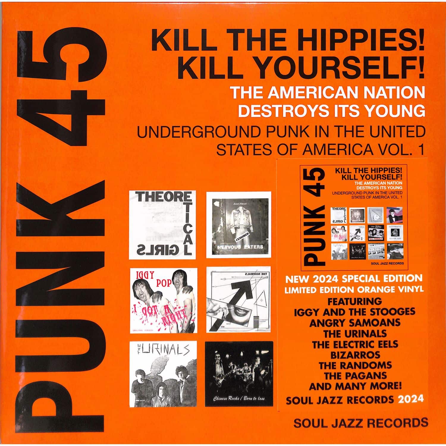 Va / Soul Jazz Records Presents - PUNK 45: KILL THE HIPPIES! KILL YOURSELF! - THE AMERICAN NATION DESTROYS ITS YOUNG: UNDERGROUND PUNK IN THE UNITED STATES OF AMERICA, 1973-1980 