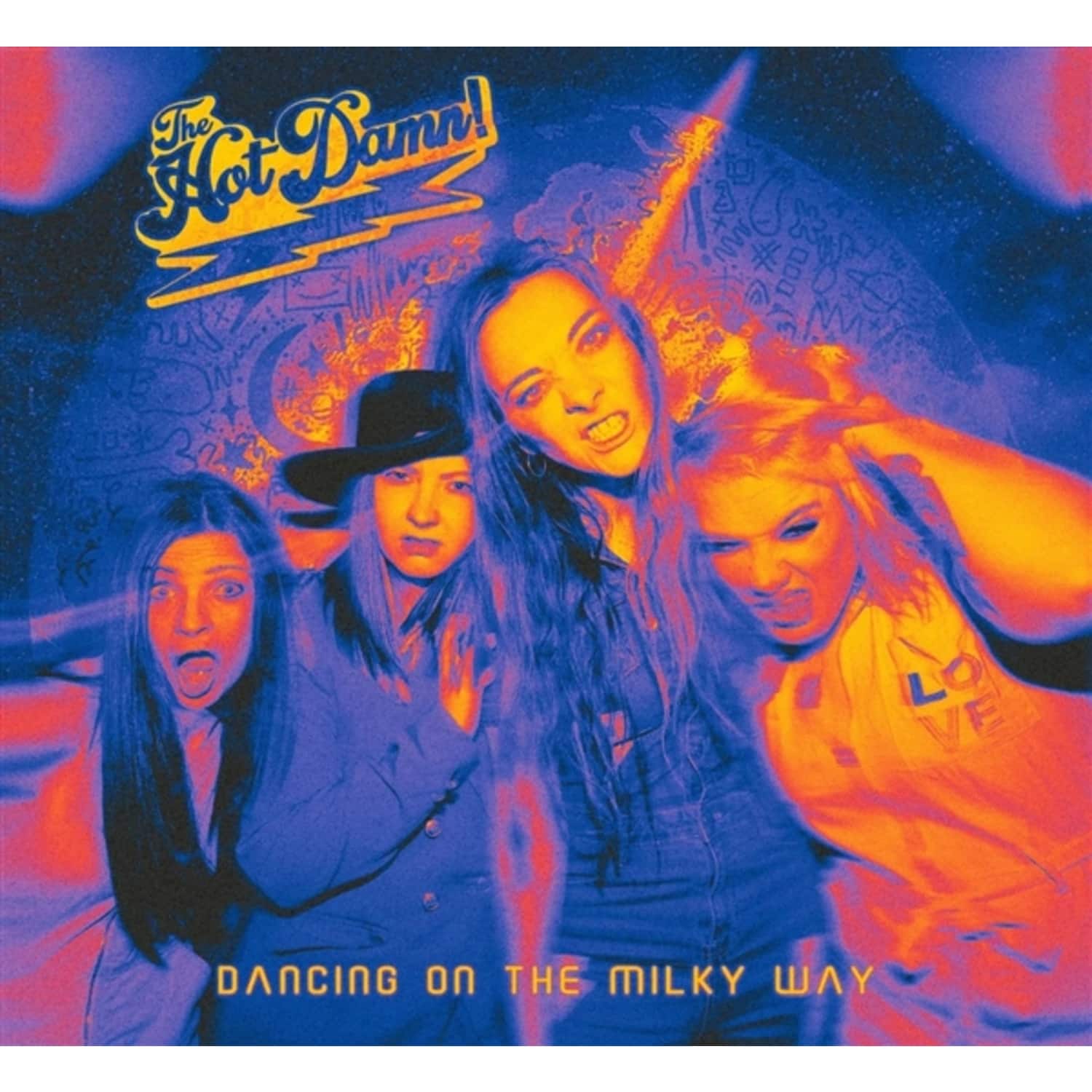 The Hot Damn! - DANCING ON THE MILKY WAY 