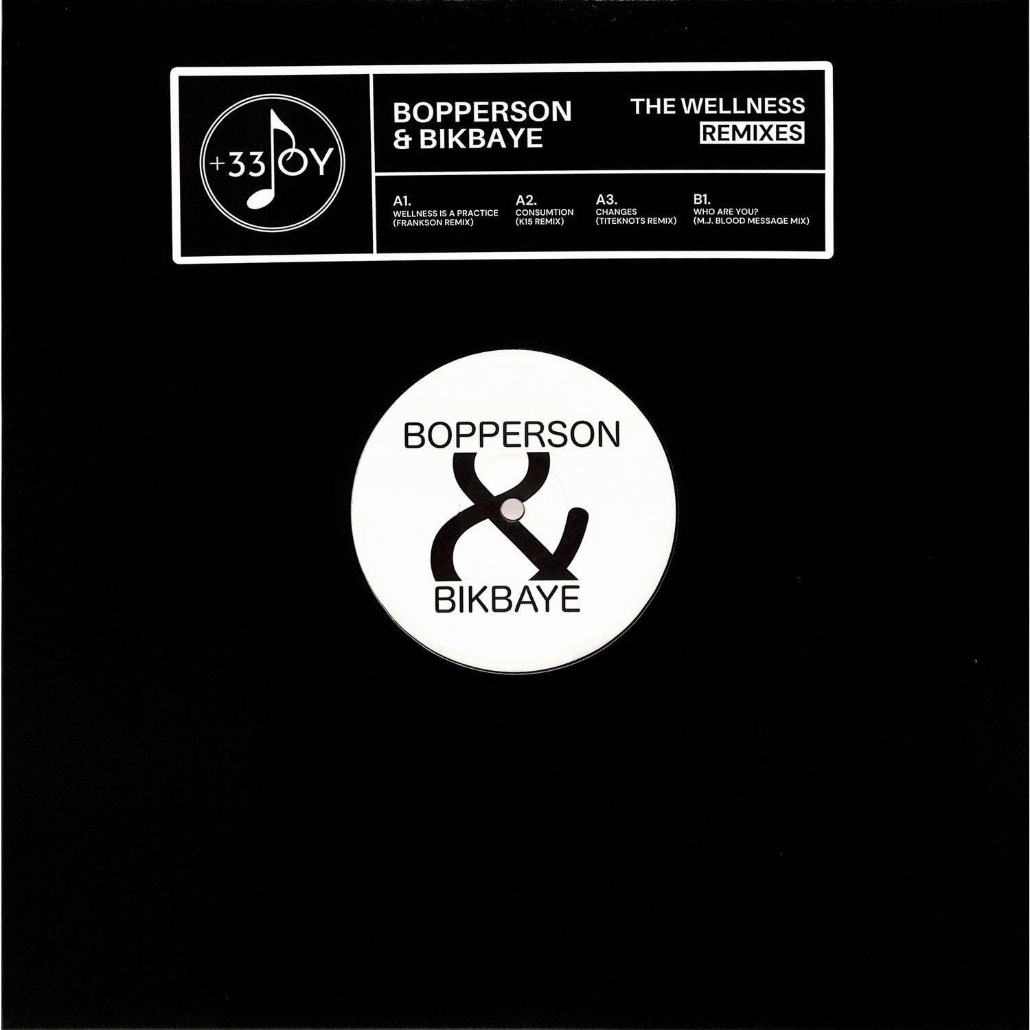 Bopperson & Bikbaye - THE WELLNESS REMIXES