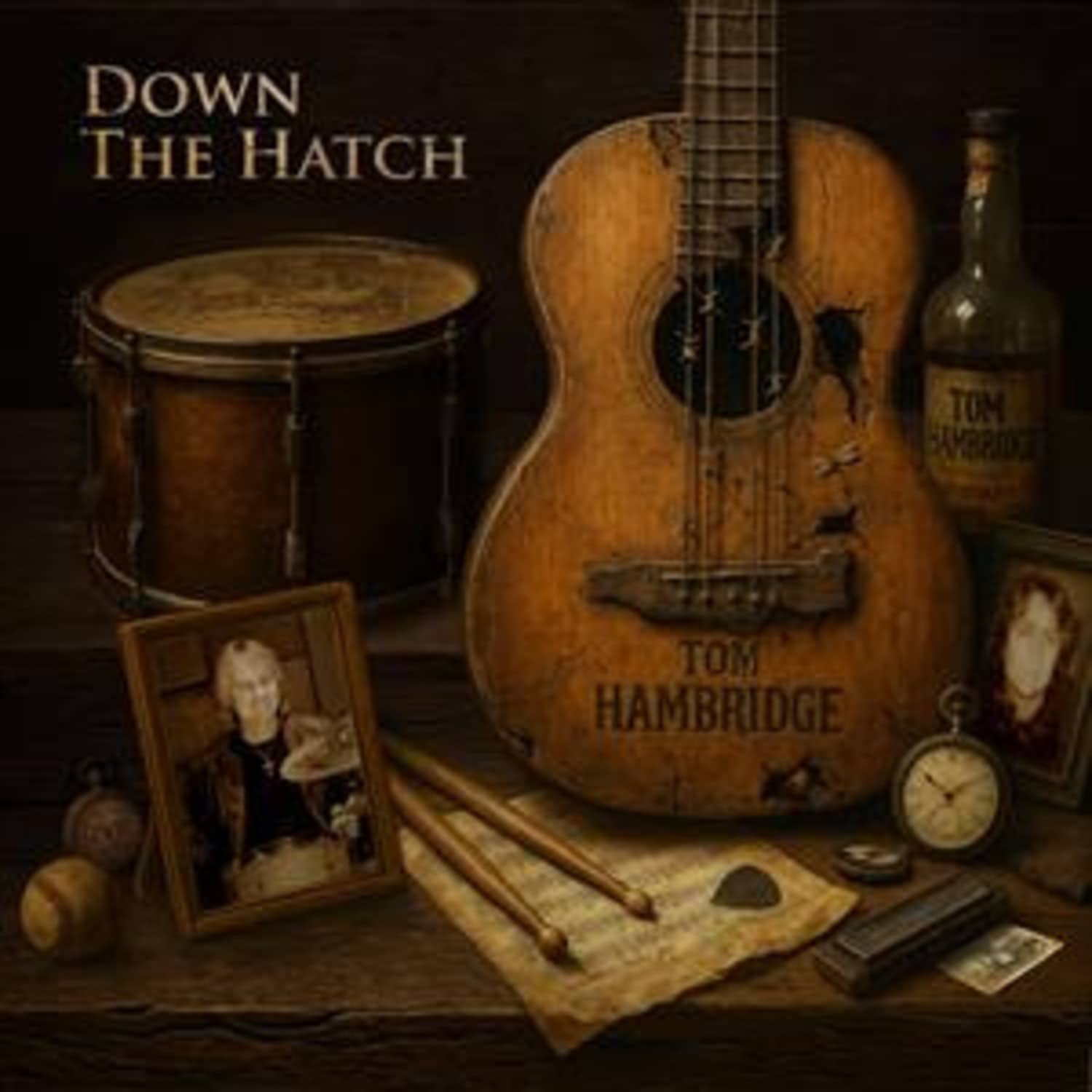Tom Hambridge - DOWN THE HATCH 