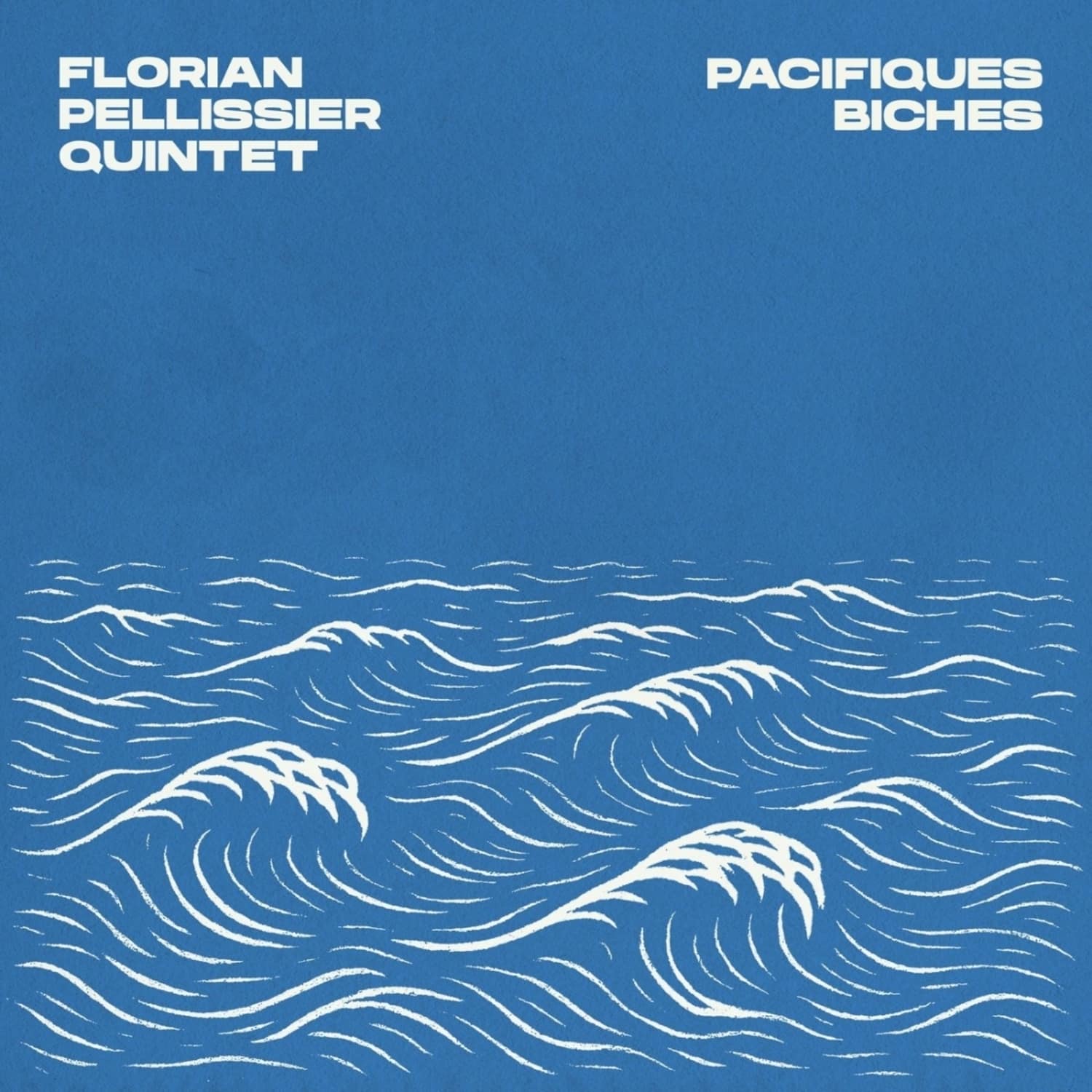 Florian Quintet Pellissier - PACIFIQUES BICHES 