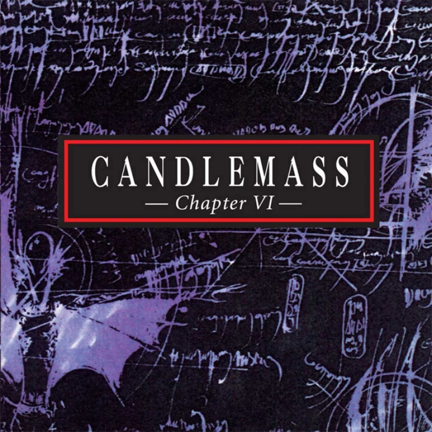 Candlemass - CHAPTER VI 