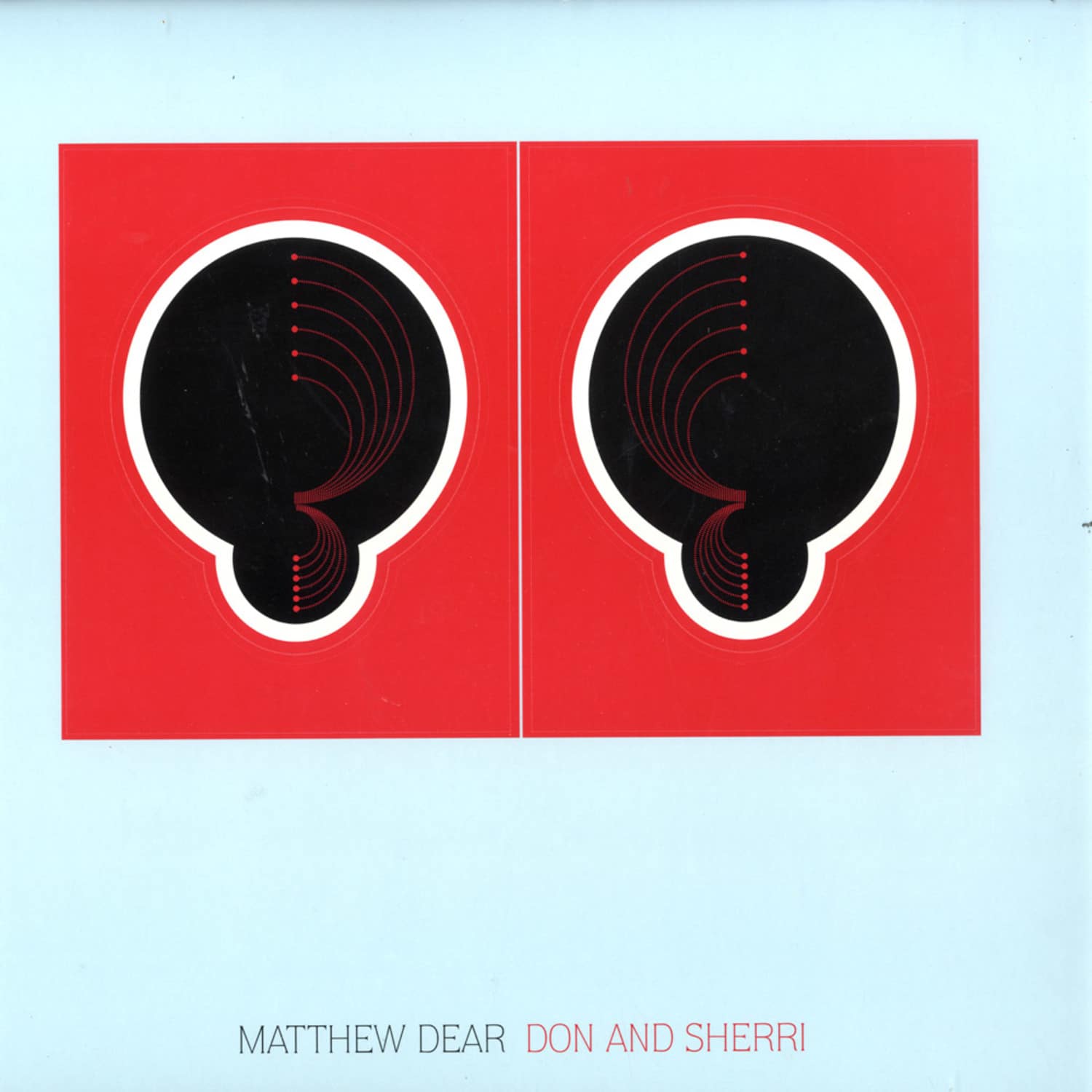 Matthew Dear - DON AND SHERRI