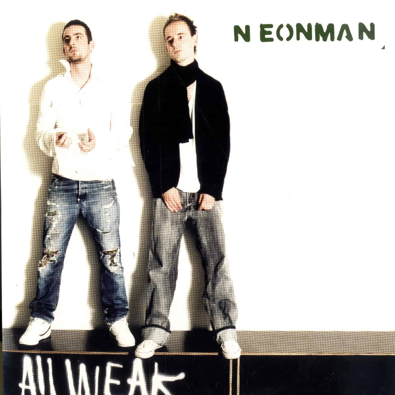 Neonman - ALL WEAK