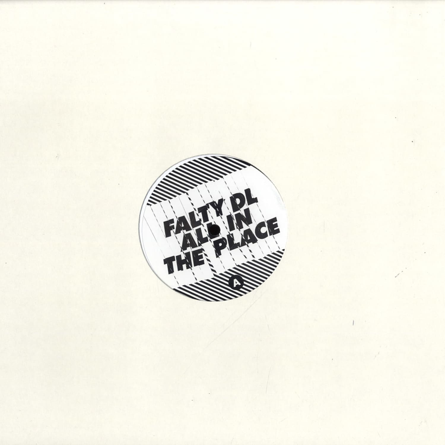 Falty DL - ALL IN THE PLACE EP